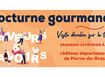 Nocturne gourmande - PIERRE-DE-BRESSE